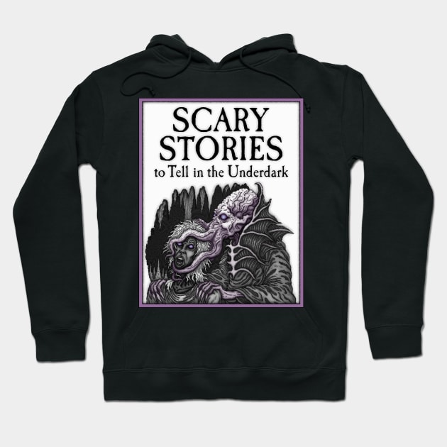 Scary Stories Underdark - Azhmodai 2019 Hoodie by azhmodai